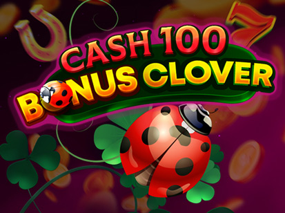 Cash 100 Bonus Clover